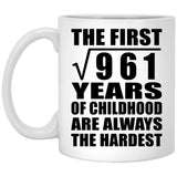 31st Birthday Square Root of 961 Years of Childhood - 11oz Coffee Mug