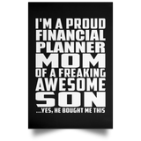 Proud Financial Planner Mom Of Awesome Son - Poster Portrait