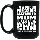 Proud Precision Assembler Mom Of Awesome Son - 15 Oz Coffee Mug Black