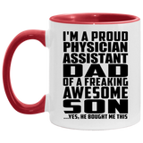 Proud Physician Assistant Dad Of Awesome Son - 11oz Accent Mug Red
