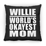 Willie World's Okayest Mom - Throw Pillow Black