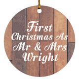 First Christmas As Mr & Mrs Wright - Circle Ornament E