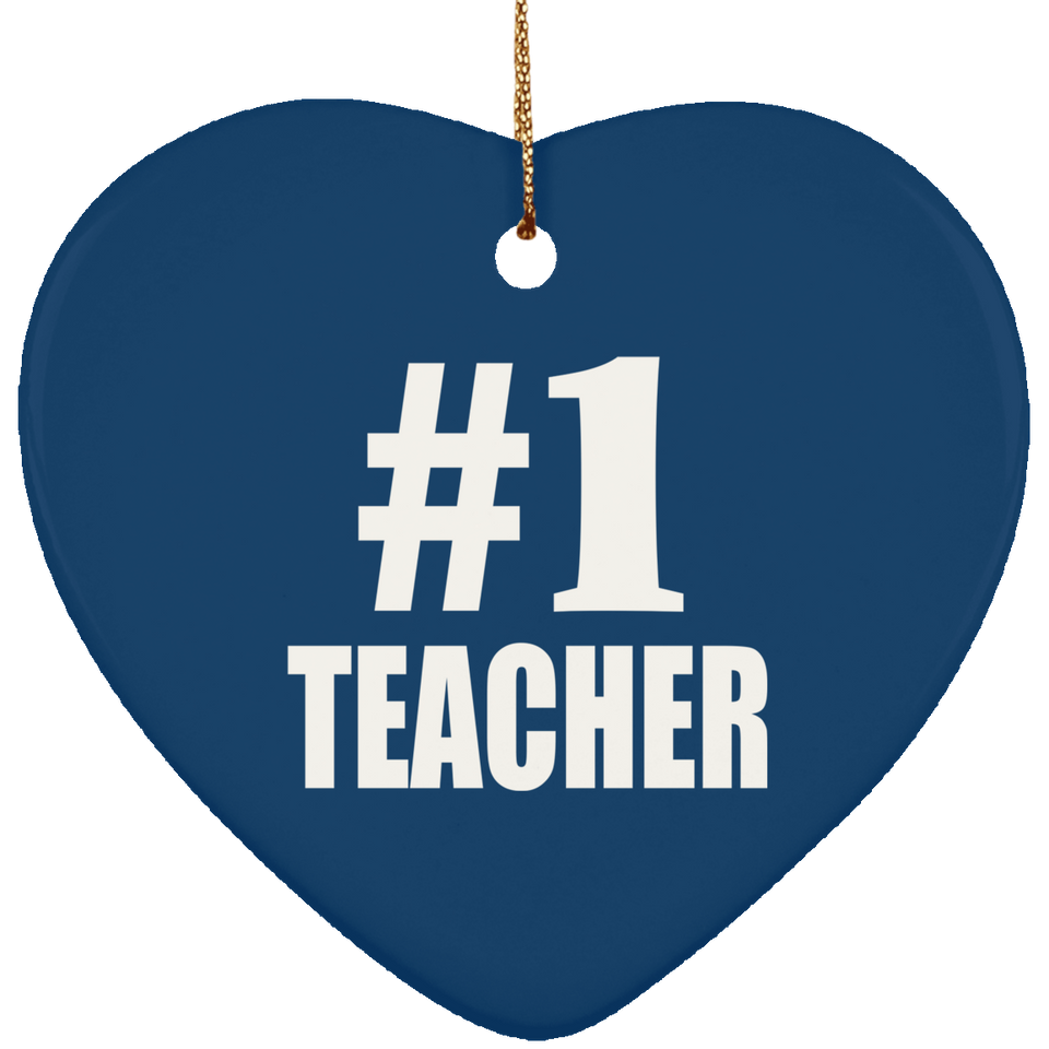 Number One #1 Teacher - Heart Ornament
