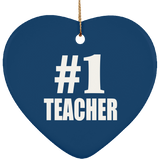 Number One #1 Teacher - Heart Ornament