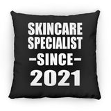 Skincare Specialist Since 2021 - Throw Pillow Black