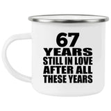 67th Anniversary 67 Years Still In Love After These Years - 12oz Camping Mug