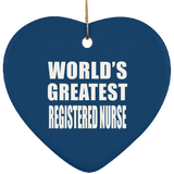World's Greatest Registered Nurse - Heart Ornament