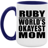 Ruby World's Okayest Mom - 15oz Accent Mug Purple