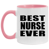 Best Nurse Ever - 11oz Accent Mug Pink