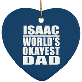 Isaac World's Okayest Dad - Heart Ornament