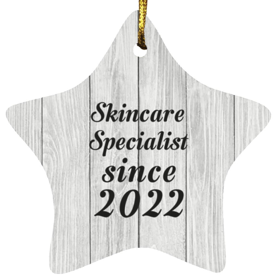 Skincare Specialist Since 2022 - Star Ornament F