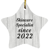 Skincare Specialist Since 2022 - Star Ornament F