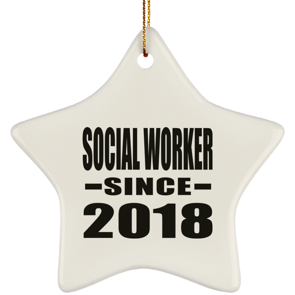 Social Worker Since 2018 - Star Ornament