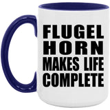 Flugel Horn Makes Life Complete - 15oz Accent Mug Purple