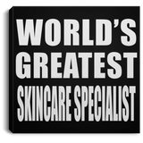 World's Greatest Skincare Specialist - Canvas Square