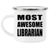 Most Awesome Librarian - 12oz Camping Mug