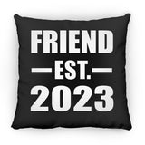 Friend Established EST. 2023 - Throw Pillow Black