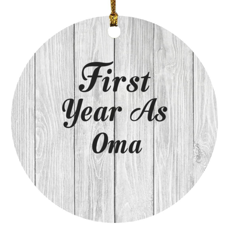 First Year As Oma - Circle Ornament F