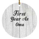 First Year As Oma - Circle Ornament F