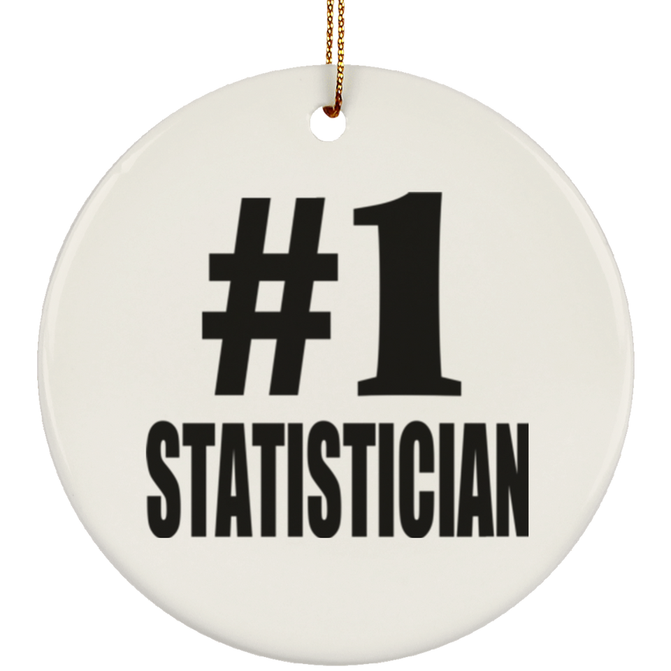 Number One #1 Statistician - Circle Ornament