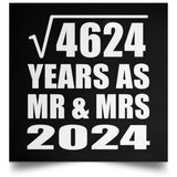 68th Anniversary Square Root of 4624 Years As Mr & Mrs 2024 - Poster Square