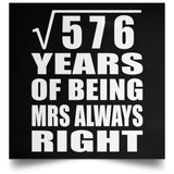 24th Anniversary Square Root of 576 Years Mrs Always Right - Poster Square