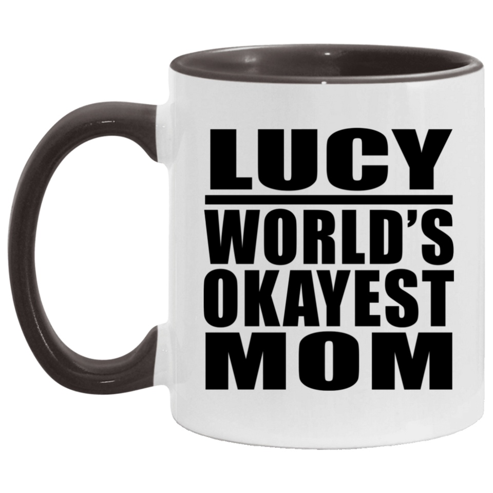 Lucy World's Okayest Mom - 11oz Accent Mug Black