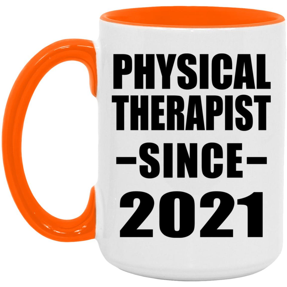 Physical Therapist Since 2021 - 15oz Accent Mug Orange