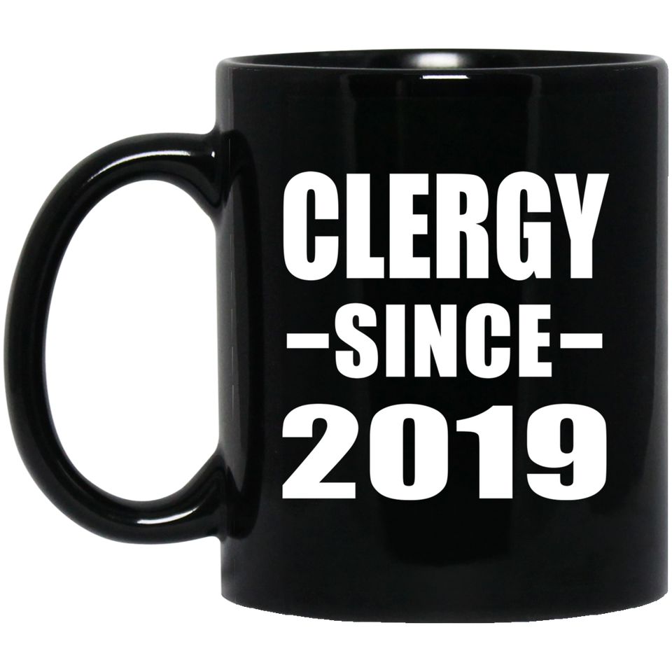 Clergy Since 2019 - 11oz Coffee Mug Black