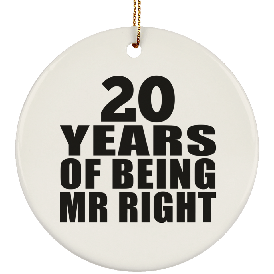 20th Anniversary 20 Years Of Being Mr Right - Circle Ornament