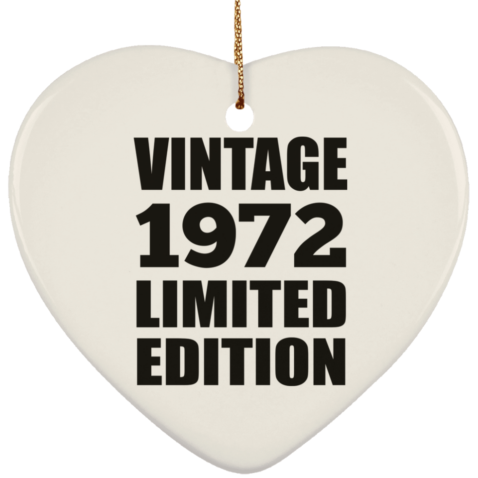 52nd Birthday Vintage 1972 Limited Edition - Heart Ornament