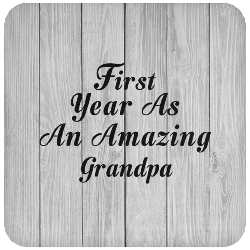 First Year As An Amazing Grandpa - Drink Coaster F