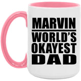 Marvin World's Okayest Dad - 15oz Accent Mug Pink