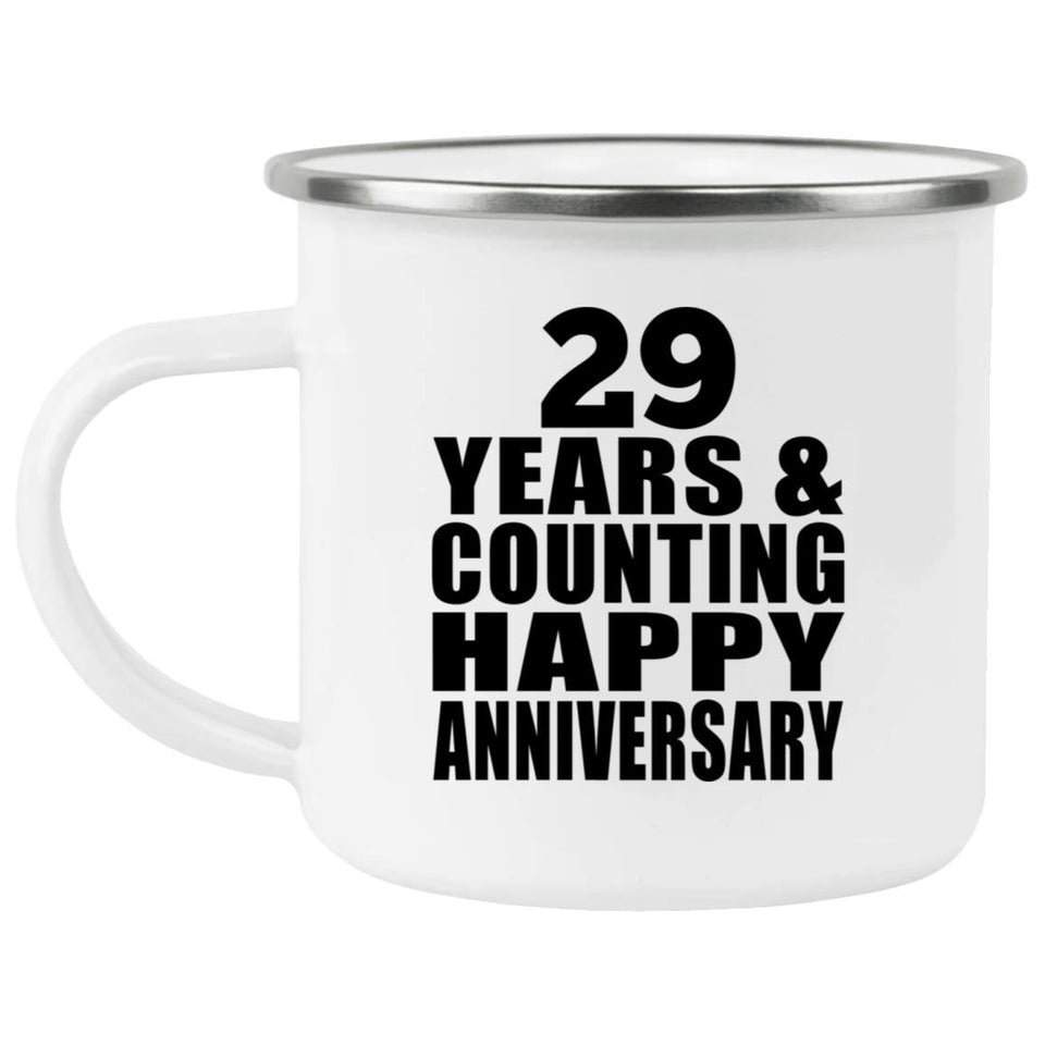 Happy 29th Anniversary 29 Years & Counting - 12oz Camping Mug