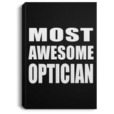 Most Awesome Optician - Canvas Portrait