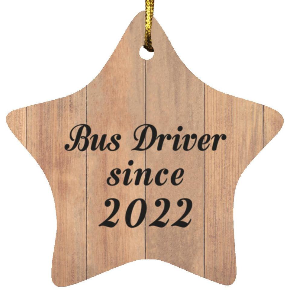 Bus Driver Since 2022 - Star Ornament C