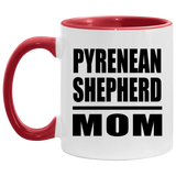 Pyrenean Shepherd Mom - 11oz Accent Mug Red