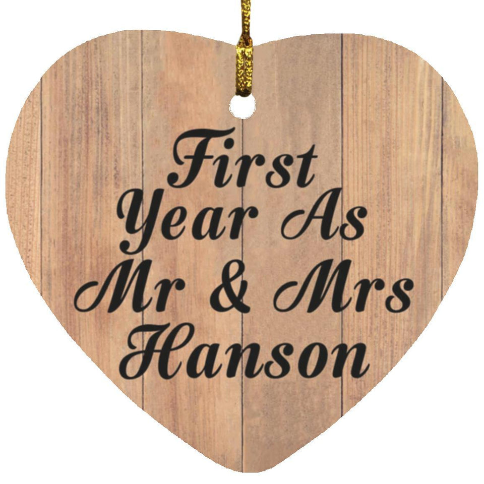 First Year As Mr & Mrs Hanson - Heart Ornament C