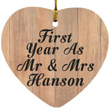 First Year As Mr & Mrs Hanson - Heart Ornament C