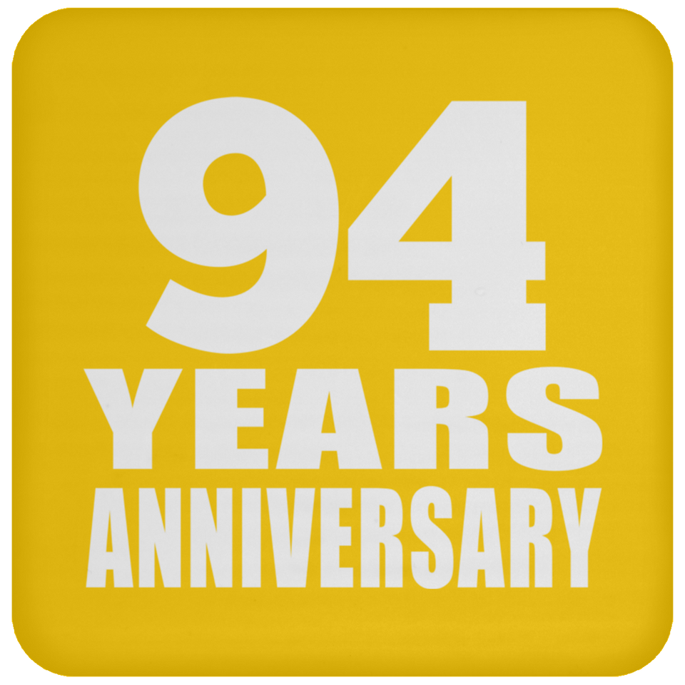 94th Anniversary 94 Years - Drink Coaster