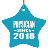 Physician Since 2018 - Star Ornament