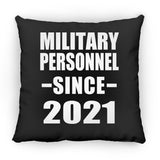 Military Personnel Since 2021 - Throw Pillow Black