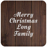 Merry Christmas Long Family - Drink Coaster D