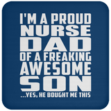 Proud Nurse Dad Of Awesome Son - Drink Coaster