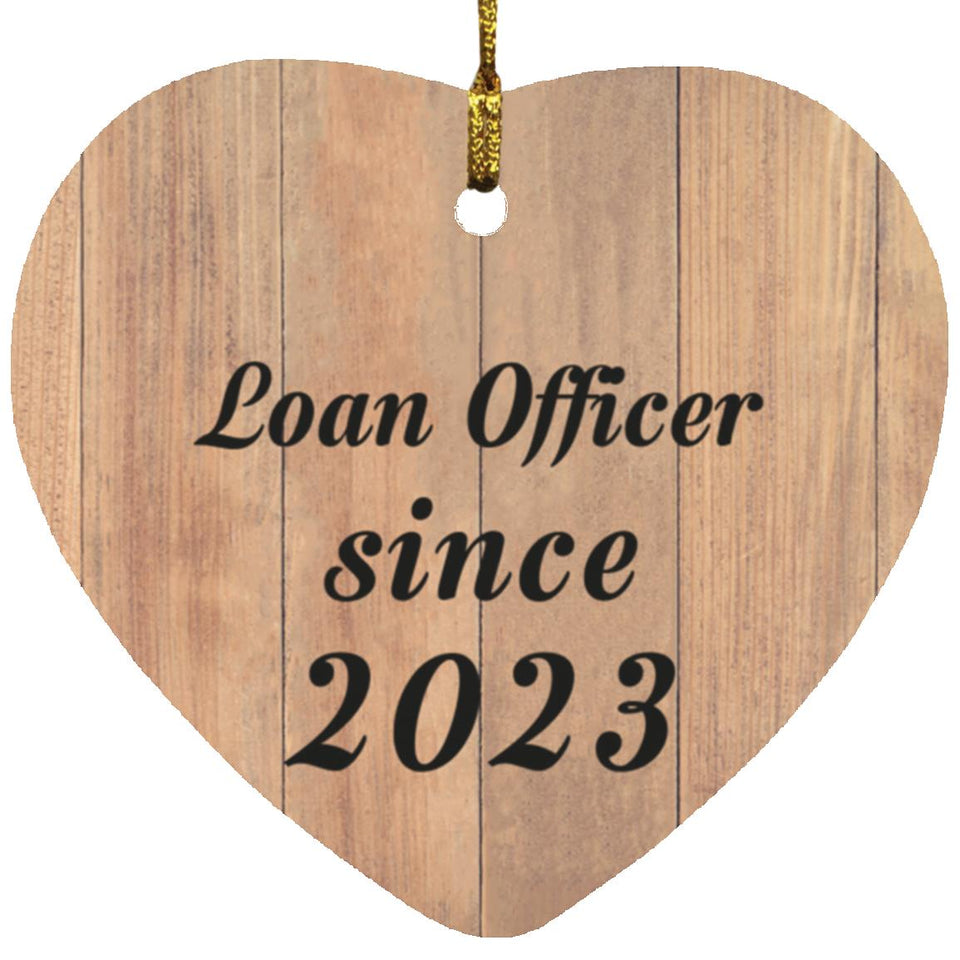 Loan Officer Since 2023 - Heart Ornament C