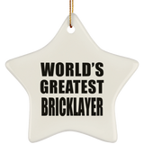 World's Greatest Bricklayer - Star Ornament