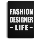 Fashion Designer Life - Canvas Portrait