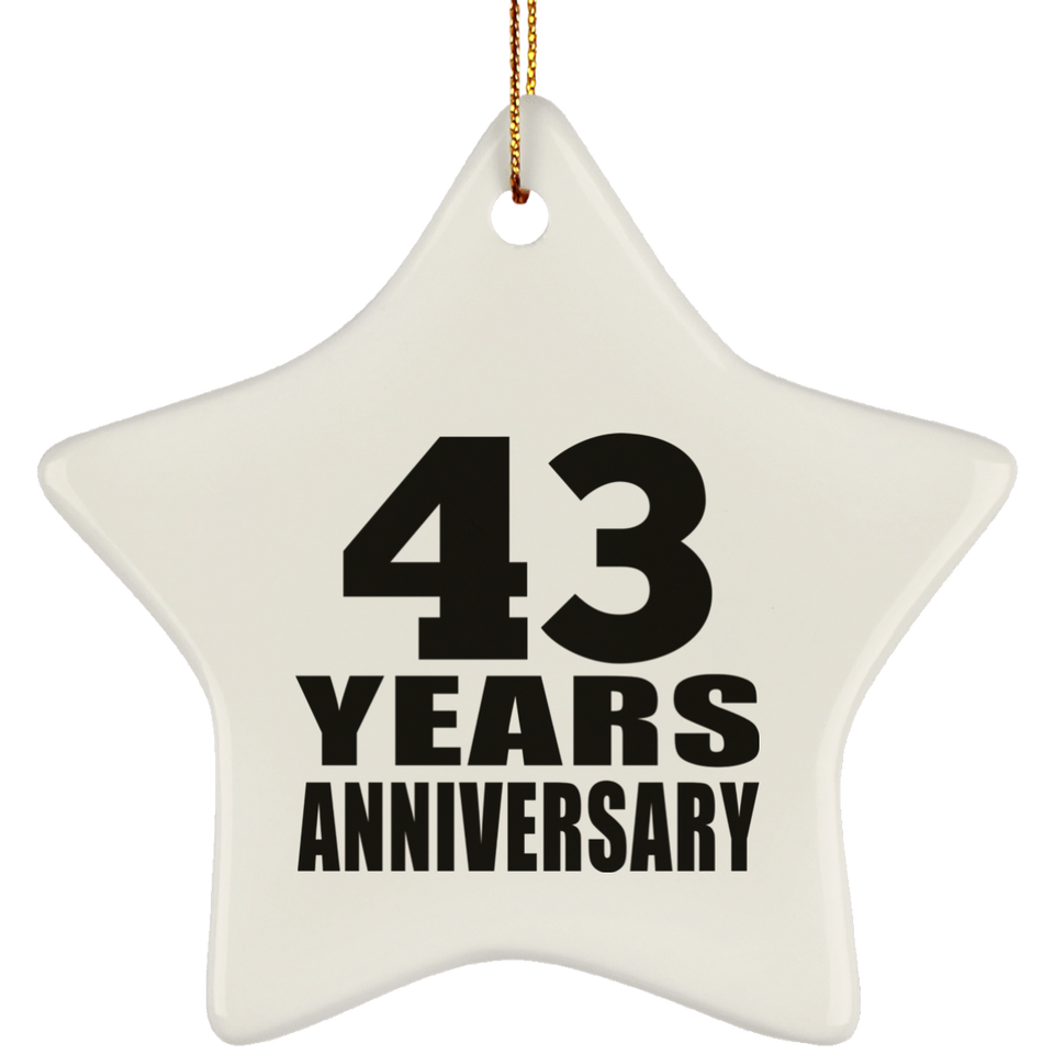 43rd Anniversary 43 Years - Star Ornament
