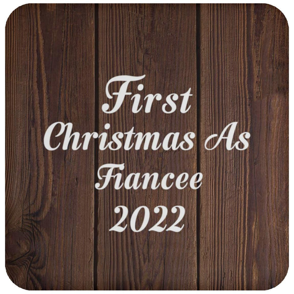 First Christmas As Fiancee 2022 - Drink Coaster D