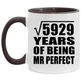 77th Anniversary Square Root of 5929 Years of Mr Perfect - 11oz Accent Mug Black